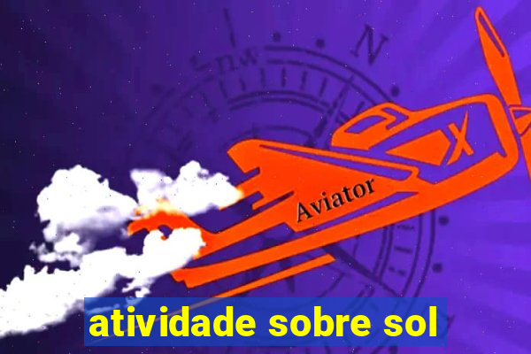 atividade sobre sol